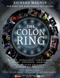 Title: The Colon Ring: Der Ring des Nibelungen in 7 Hours/Wagner in Buenos Aires [3 Discs] [Blu-ray]