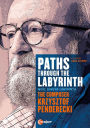 Paths Through the Labyrinth: The Composer Krzysztof Penderecki