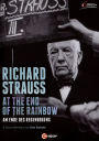 Richard Strauss: At the End of the Rainbow