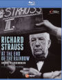 Richard Strauss: At the End of the Rainbow [Blu-ray] [French]