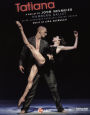 Tatiana (Hamburg Ballet) [Blu-ray]