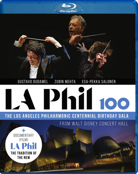 LA Phil 100: The Los Angeles Philharmonic Centennial Birthday Gala [Blu-ray]