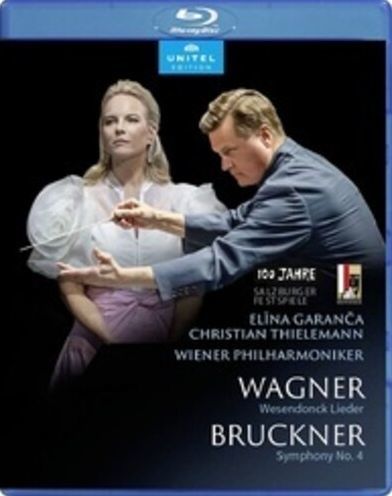 Elina Garanca/Christian Thielemann: Wagner - Wesendonck Lieder/Bruckner - Symphony No. 4 [Blu-ray]
