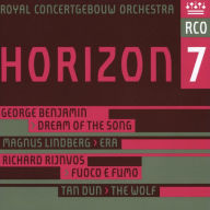 Title: Horizon 7: George Benjamin, Magnus Lindberg, Richard Rijnvos, Tan Dun, Artist: Royal Concertgebouw Orchestra
