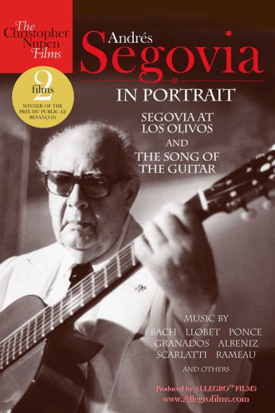 Andres Segovia: In Portrait