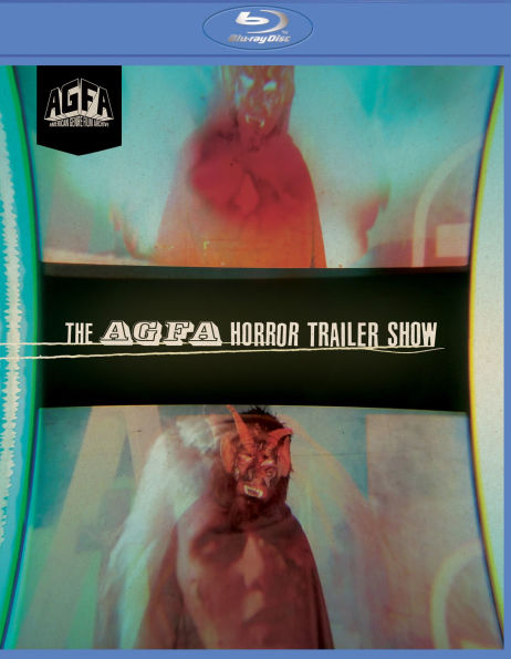 The AGFA Horror Trailer Show [Blu-ray]