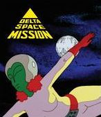 Title: Delta Space Mission [Blu-ray]