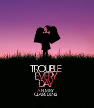 Title: Trouble Every Day [Blu-ray]