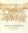 Taming the Garden [Blu-ray]