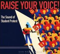 Raise Your Voice! The Sound of Student Protest