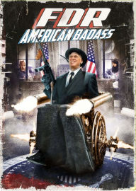 Title: FDR: American Badass!