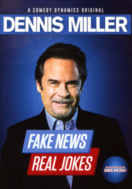 Title: Dennis Miller: Fake News - Real Jokes