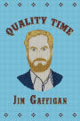 Jim Gaffigan: Quality Time