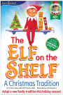 The Elf on the Shelf: A Christmas Tradition (includes blue-eyed boy scout elf)