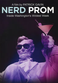 Title: Nerd Prom: Inside Washington's Wildest Week