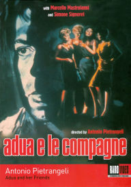 Title: Adua e le Compagne