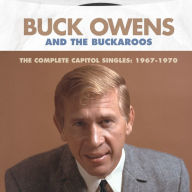 Title: The Complete Capitol Singles: 1967–1970, Artist: Buck Owens & His Buckaroos