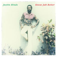 Title: Know Jah Better, Artist: Justin Hinds