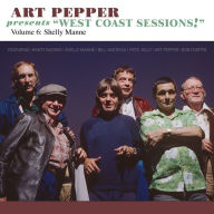 Title: Art Pepper Presents West Coast Sessions, Vol. 6: Shelly Manne, Artist: Art Pepper