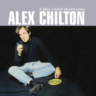Title: A A Man Called Destruction [Expanded Edition], Artist: Alex Chilton
