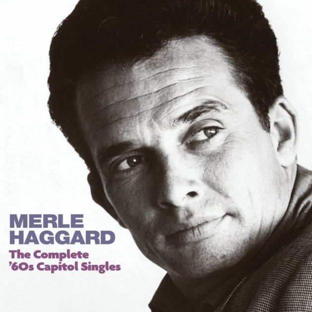 The Complete '60s Capitol Singles by Merle Haggard | CD | Barnes & Noble®