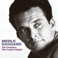 Title: The Complete '60s Capitol Singles, Artist: Merle Haggard