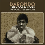 Title: Listen to My Song: The Music City Sessions, Artist: Darondo