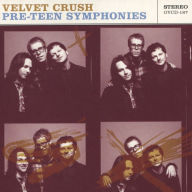 Title: Pre-Teen Symphonies, Artist: Velvet Crush