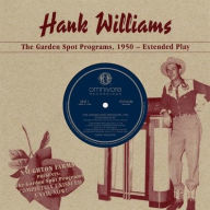 Title: The Garden Spot Programs, 1950, Artist: Hank Williams