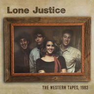 Title: The Western Tapes, 1983, Artist: Lone Justice