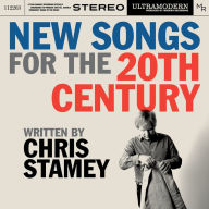 Title: New Songs for the 20th Century, Artist: Chris Stamey