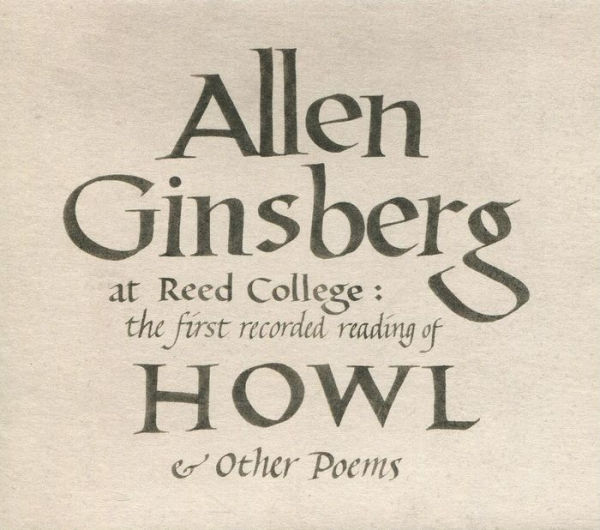 At Reed College: The First Recorded Reading of Howl & Other Poems