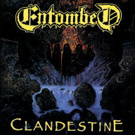 Title: Clandestine [Full Dynamic Range Remastered Audio], Artist: Entombed