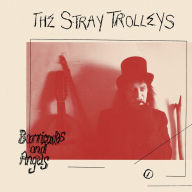 Title: Barricades and Angels [LP], Artist: The Stray Trolleys