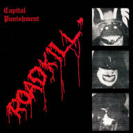 Title: Roadkill, Artist: Capital Punishment