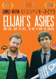 Title: Elijah's Ashes, Author: Ryan Barton-grimley