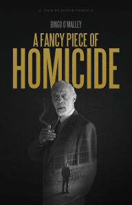 Title: A Fancy Piece of Homicide