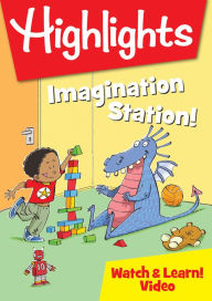 Title: Highlights: Imagination Station!
