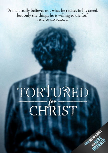 Tortured for Christ