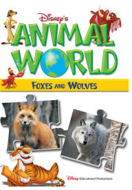 Title: Disney's Animal World: Foxes and Wolves