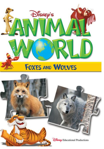 Disney's Animal World: Foxes and Wolves