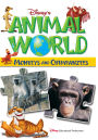 Disney's Animal World: Monkeys and Chimpanzees