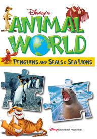 Title: Disney's Animal World: Penguins and Seals & Sea Lions