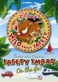 Title: Disney's Wild About Safety with Timon & Pumbaa: Safety Smart on the GO!