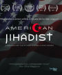 American Jihadist [Blu-ray]