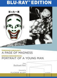 Title: A Page of Madness/Portrait of a Young Man [Blu-ray]