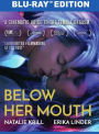 Below Her Mouth [Blu-ray]