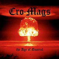 Title: The Age of Quarrel, Artist: Cro-Mags