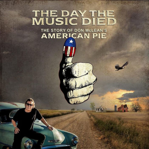 The Day Music Died: Story of Don McLean's American Pie