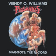 Title: Maggots: The Record, Artist: Wendy O. Williams